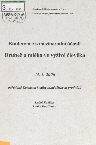 Drůbež a mléko ve výživě člověka: konference s mezinárodní účastí : 24.5.2006