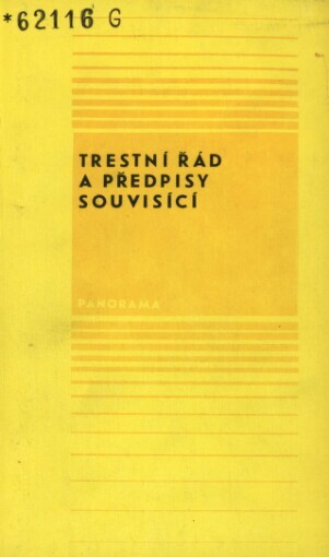 Trestní řád a předpisy souvisící