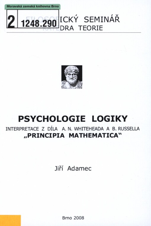 Psychologie logiky :interpretace z díla A.N. Whiteheada a B. Russella 