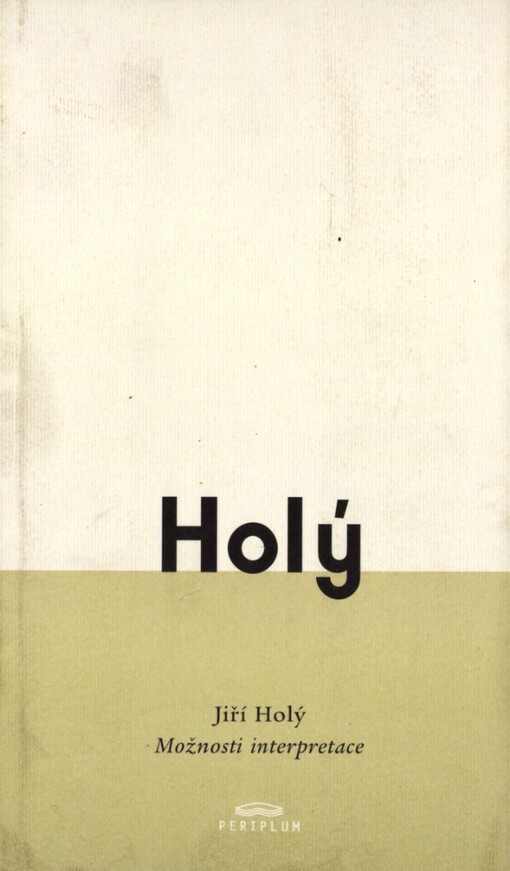 Možnosti interpretace: česká, polská a slovenská literatura 20. století