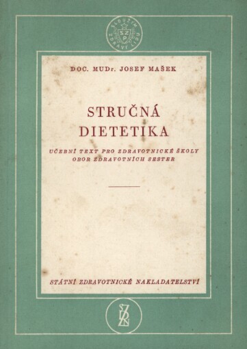 Stručná dietetika :zásady léčebné výživy