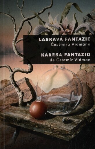 Laskavá fantazie Čestmíra Vidmana =: Karesa fantazio de Čestmír Vidman
