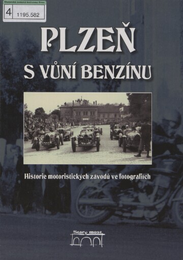 Plzeň s vůní benzínu: historie motoristických závodů ve fotografiích