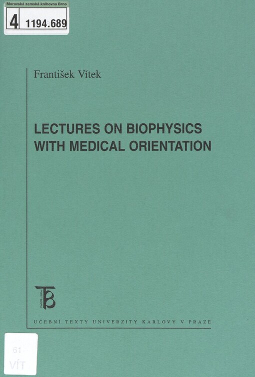 Lectures on biophysics with medical orientation
