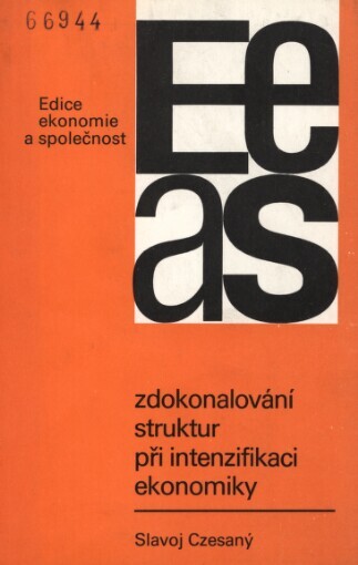 Zdokonalování struktur při intenzifikaci ekonomiky