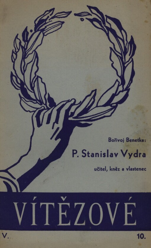 P. Stanislav Vydra :učitel, kněz a vlastenec