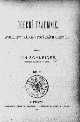 Obecní tajemník :spolehlivý rádce v potřebách obecních.Díl II