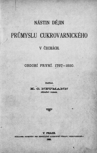 Nástin dějin průmyslu cukrovarnického v Čechách