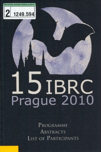 15th International Bat Research Conference: Prague, 23-27 Aug 2010 : the conference manual