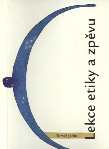 Lekce etiky a zpěvu