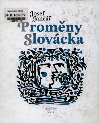 Proměny Slovácka: (lidová kultura - od feudálního poddanství k postmodernímu společenství)