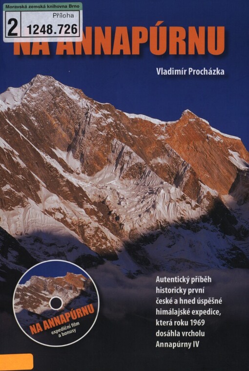 Na Annapúrnu: autentický příběh historicky první české expedice do Himaláje