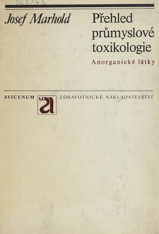 Přehled průmyslové toxikologie :anorganické látky