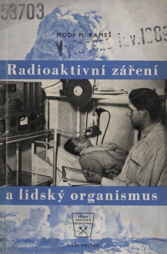 Radioaktivní záření a lidský organismus