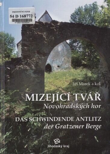Mizející tvář Novohradských hor