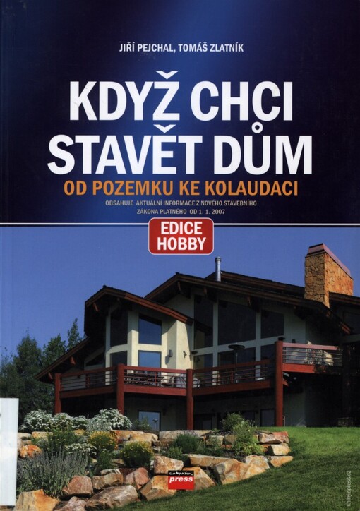 Když chci stavět dům: od pozemku ke kolaudaci