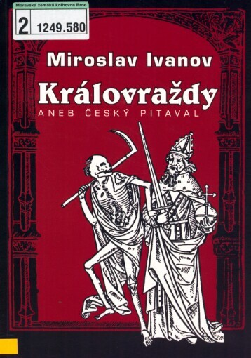 Královraždy, aneb, Český pitaval