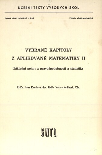 Vybrané kapitoly z aplikované matematiky.II,Základní pojmy z pravděpodobnosti a statistiky
