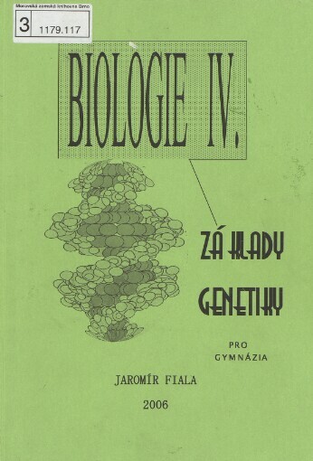 Biologie IV: základy genetiky [pro gymnázia]