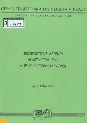 Lesopolitické aspekty vlastnictví lesů a jeho historický vývoj
