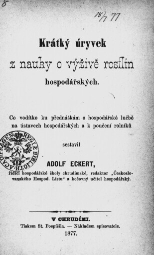 Krátký úryvek z nauky o výživě rostlin hospodářských: co vodítko ku přednáškám o hospodářské lučbě na ústavech hospodářských a k poučení rolníků