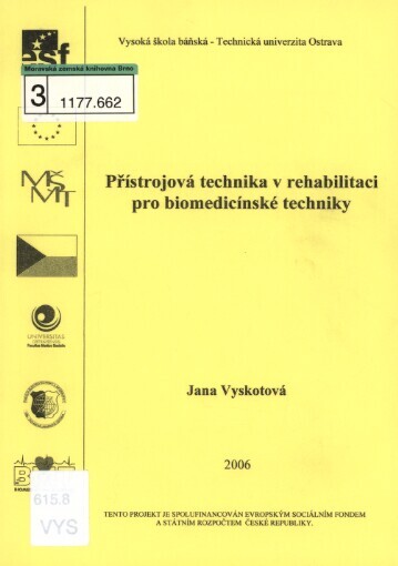 Přístrojová technika v rehabilitaci pro biomedicínské techniky