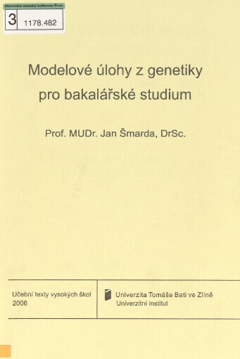 Modelové úlohy z genetiky pro bakalářské studium
