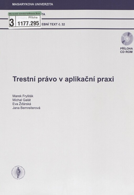 Trestní právo v aplikační praxi: multimediální učební text