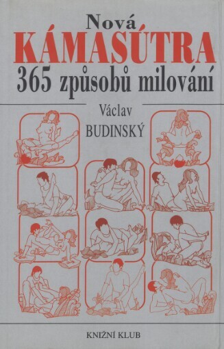 Nová Kámasútra, aneb, 365 způsobů milování