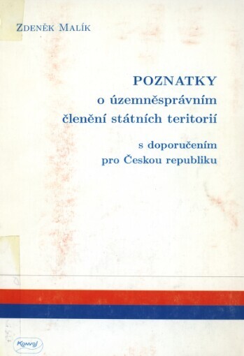 Poznatky o územněsprávním členění státních teritorií s doporučením pro Českou republiku