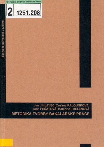 Metodika tvorby bakalářské práce