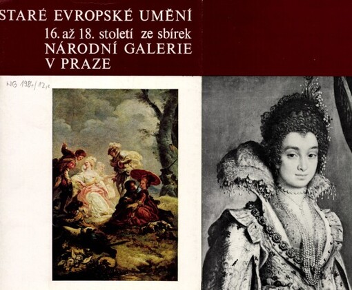 Staré evropské umění 16. až 18. století ze sbírek Národní galerie v Praze :katalog výstavy, Liptovský Mikuláš, červenec - září 1984