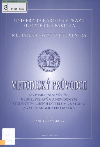 Metodický průvodce na pomoc neslyšícím, nedoslýchavým a nevidomým studentům a jejich učitelům ve studiu a výuce anglického jazyka
