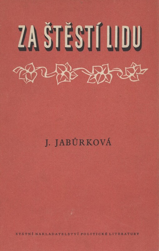Za štěstí lidu :[výbor z článků]