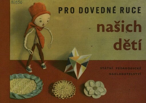 Pro dovedné ruce našich dětí