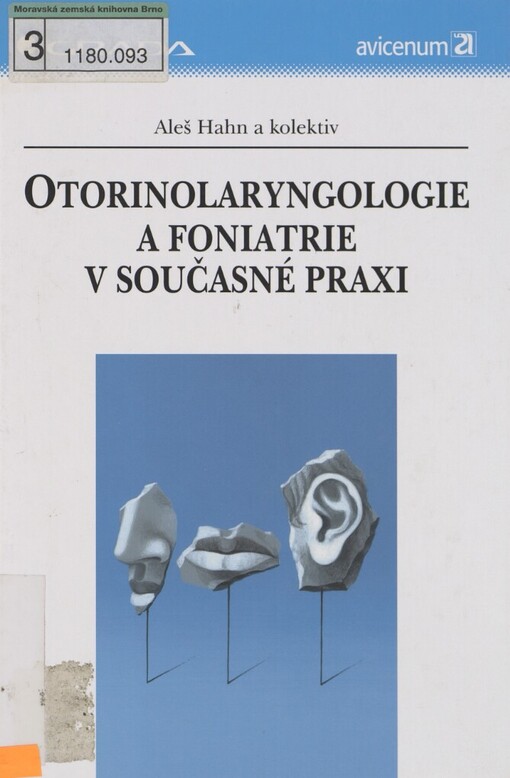 Otorinolaryngologie a foniatrie v současné praxi