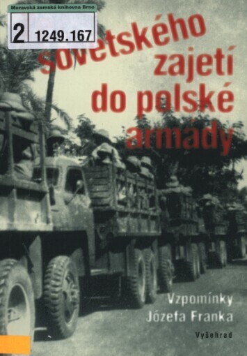 Ze sovětského zajetí do polské armády: vzpomínky Józefa Franka