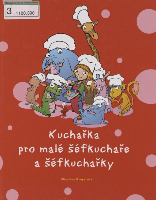 Kuchařka pro malé šéfkuchaře a šéfkuchařky