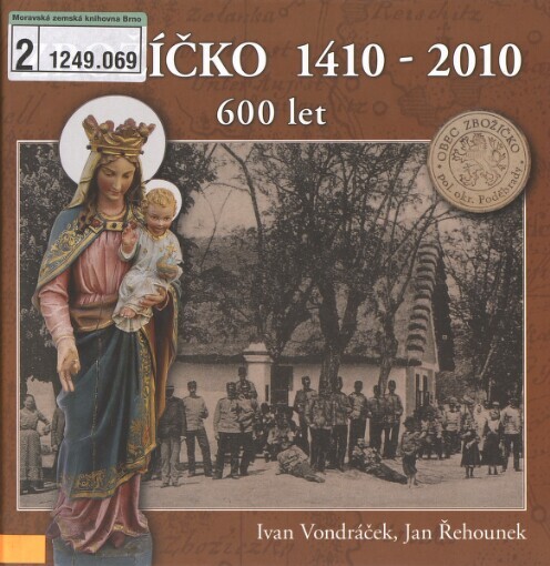 Zbožíčko 1410-2010 :600 let obce