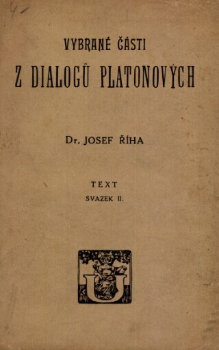 Vybrané části z dialogů Platonových :text.Sv. 2