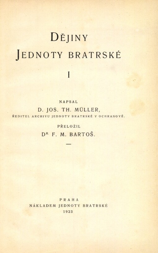 Dějiny Jednoty bratrské.I