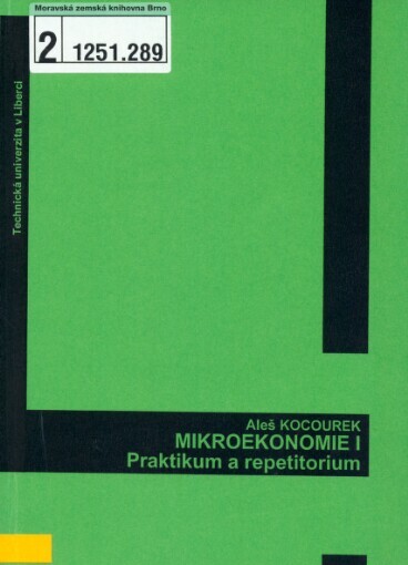 Mikroekonomie I: praktikum a repetitorium