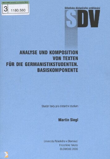 Analyse und Komposition von Texten für die Germanistikstudenten :Basiskomponente