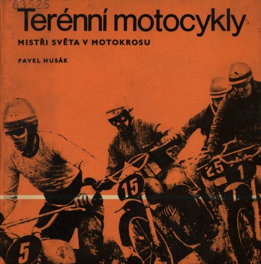 Terénní motocykly : mistři světa v motokrosu