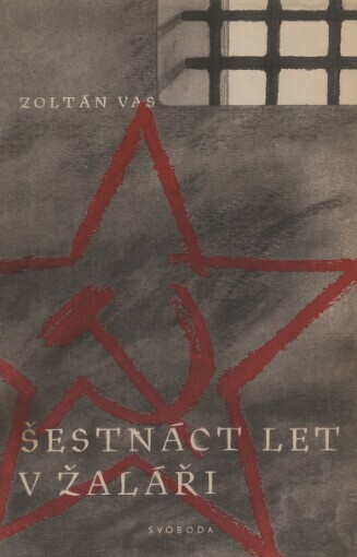 Šestnáct let v žaláři