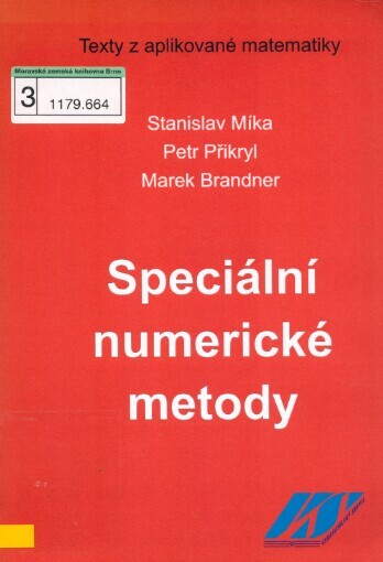 Speciální numerické metody: numerické metody řešení okrajových úloh pro diferenciální rovnice