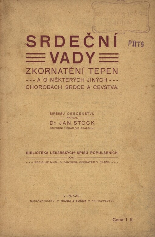 Srdeční vady: Zkornatění tepen a o některých jiných chorobách srdce a cevstva