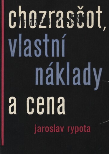 Chozrasčot, vlastní náklady a cena