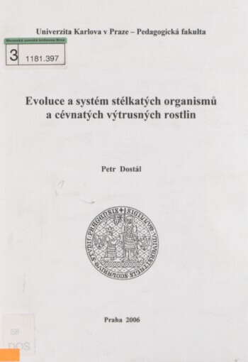 Evoluce a systém stélkatých organismů a cévnatých výtrusných rostlin