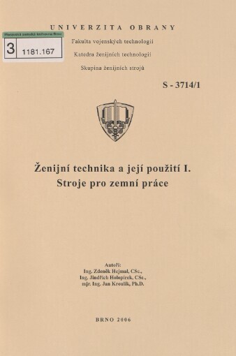 Ženijní technika a její použití I: stroje pro zemní práce
